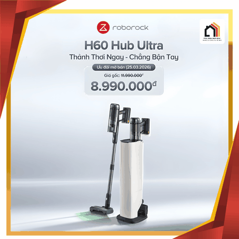 Roborock H60 Hub Ultra - Máy Hút Bụi Cầm Tay 2026