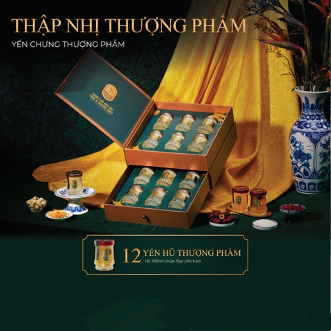THẬP NHỊ THƯỢNG PHẨM - 12 Yến Hũ Thượng Phẩm