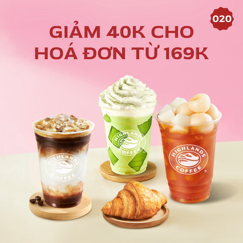Highlands Coffee Giảm 40K cho Hóa Đơn Từ 169K