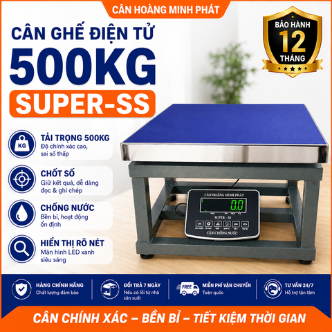Cân Ghế Điện Tử 500kg SUPER-SS | Chống Nước, Chốt Số, LED Xanh Chính Xác