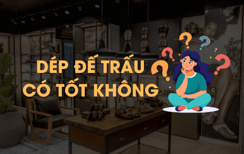 Dép đế trấu có tốt không? Cập nhật cho người mua lần đầu