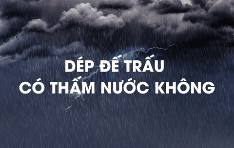 Dép đế trấu có thấm nước không?
