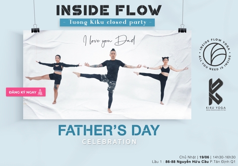 Father's Day - Inside Flow closed party