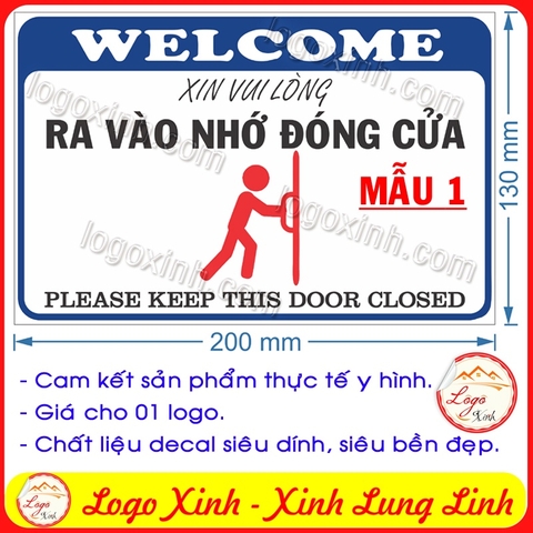 LOGO TEM STICKER NHẮC NHỞ RA VÀO ĐÓNG CỬA, NHẮC NHỞ ĐÓNG CỬA CẨN THẬN, KEEP DOOR CLOSED
