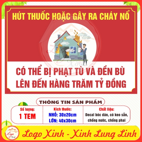Tem Decal Dán Cảnh Báo Hậu Quả Nếu Để Xảy Ra Hỏa Hoạn Do Hút Thuốc, Cảnh Báo Cháy, Nâng Cao Ý Thức Phòng Tránh Hỏa Hoạn