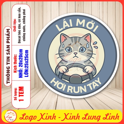 Tem Decal Dán Ô TÔ - LÁI MỚI, HƠI RUN TAY - Decal hình mèo con tập lái funny - Decal có keo sẵn, chống nước, chống phai