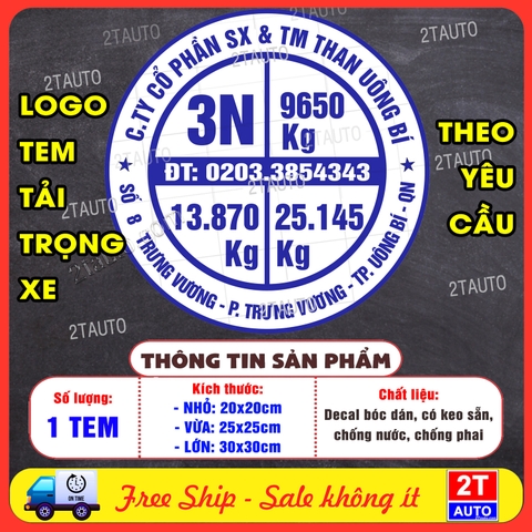 Tem DECAL Logo Tải Trọng Xe THEO YÊU CẦU,Tem Dán Trọng Tải Xe Cho Ô Tô Tải, Xe Tải, Xe Ben, Xe Khách, Dịch Vụ Chống Nước