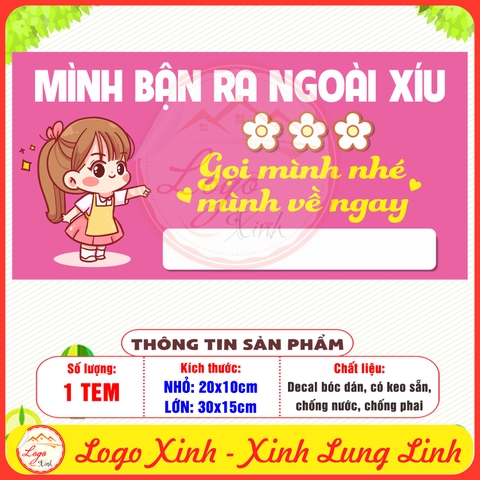 Tem Decal Dán - MÌNH BẬN RA NGOÀI XÍU - GỌI MÌNH NHÉ, MÌNH VỀ NGAY - Decal bóc dán, có keo sẵn, chống nước, chống phai