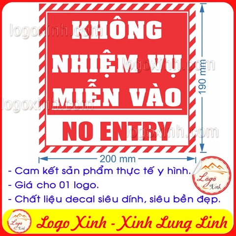 LOGO TEM STICKER KHÔNG NHIỆM VỤ MIỄN VÀO NO ENTRY BIẾN BÁO CẤM VÀO - VUÔNG