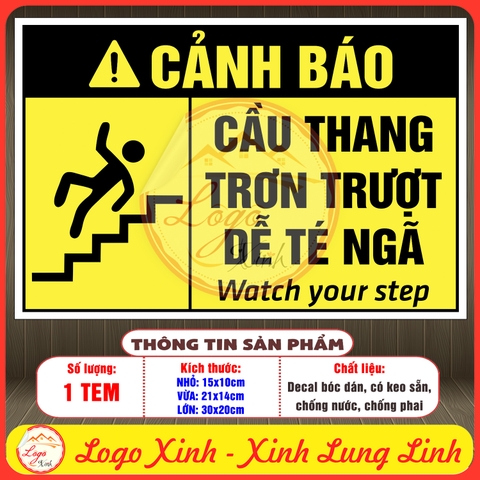 Tem Decal - CẢNH BÁO CẦU THANG TRƠN TRƯỢT DỄ TÉ NGÃ - Màu Vàng - DECAL SONG NGỮ - Có keo dán sẵn, chống nước, chống phai