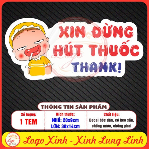 Tem Decal - XIN ĐỪNG HÚT THUỐC, THANK! - [Sticker Vui Nhộn] - Decal bóc dán, có keo sẵn, chống nước, chống phai
