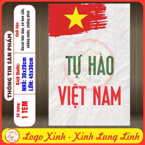 Tem Decal Dán Poster Tự Hào Việt Nam, Kỷ Niệm Các Dịp Lễ 30/4, 2/9, 19/8... Chống Nước,Không Phai