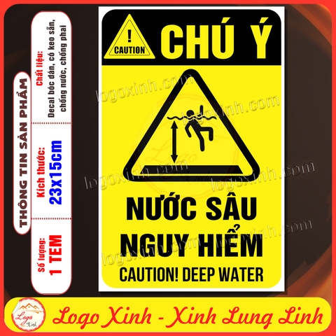 Tem Decal Cảnh Báo Khu Vực Nước Sâu Nguy Hiểm Chết Người, Cấm Bơi Lội, Caution Deep Water,Chất Liệu Decan Dán Chống Nước