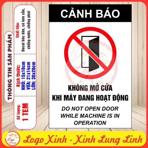 Tem Decal Dán [Nhắc Nhở] CẢNH BÁO KHÔNG MỞ CỬA KHI MÁY ĐANG HOẠT ĐỘNG | Decal Song Ngữ Việt - Anh Chống nước, Chống phai