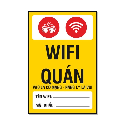Tem Decal Bảng Wifi Quán Vui Nhộn Vàng Đỏ Có Ô Ghi Mật Khẩu - Biển Dán Quán Nhậu, Quán Bia, Quán Ăn