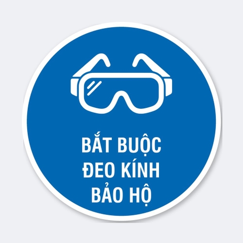 Sticker Tròn Bắt Buộc Đeo Kính Bảo Hộ - Tem Biển Báo An Toàn Lao Động Dán Máy Mài, Máy Cắt, Xưởng