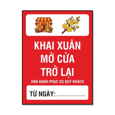 Tem Decal Khai Xuân Mở Cửa Trở Lại Có Ô Ghi Ngày - Biển Thông Báo Sau Tết Dán Cửa Hàng, Quán Ăn, Văn Phòng