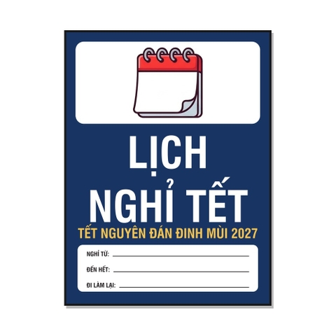 Tem Decal Lịch Nghỉ Tết Nguyên Đán 2027 Có Ô Ghi Ngày Nghỉ, Đi Làm Lại - Biển Dán Công Ty, Văn Phòng, Nhà Xưởng