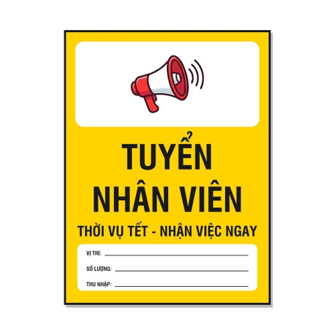 Tem Decal Tuyển Nhân Viên Thời Vụ Tết Có Ô Ghi Vị Trí, Số Lượng, Thu Nhập - Biển Dán Cửa Hàng, Quán Ăn