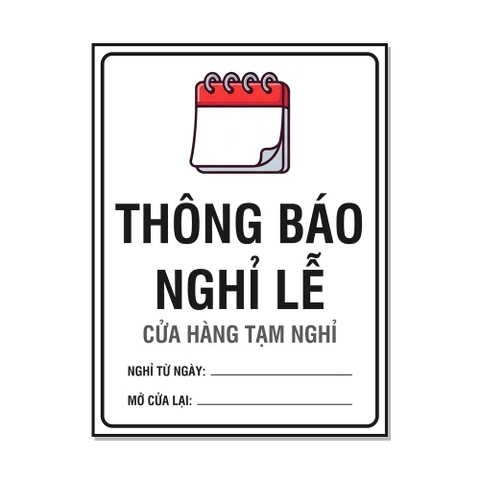 Tem Decal Thông Báo Nghỉ Lễ Có Ô Ghi Ngày Nghỉ, Mở Cửa Lại - Biển Dùng Mọi Dịp Lễ Dán Cửa Hàng, Văn Phòng