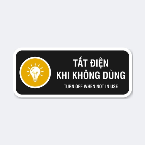 Sticker Tắt Điện Khi Không Dùng Turn Off When Not In Use - Tem Dán Công Tắc, Ổ Cắm Nhắc Tiết Kiệm Điện