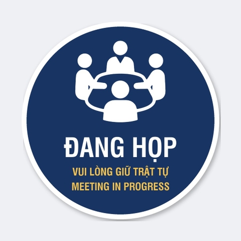 Sticker Tròn Đang Họp Vui Lòng Giữ Trật Tự Meeting In Progress - Tem Dán Cửa Phòng Họp Văn Phòng, Công Ty