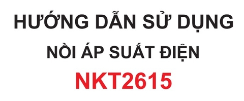 HDSD Ấm siêu tốc 1.6L Nagakawa NKT2615