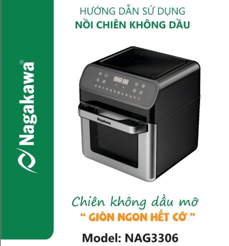 HDSD Nồi chiên không dầu 12L Nagakawa NAG3306