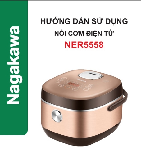 HDSD Nồi cơm điện tử 1.8L Nagakawa NER5558
