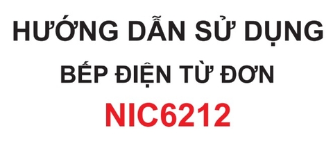 HDSD Bếp điện từ 2200W Nagakawa NIC6212