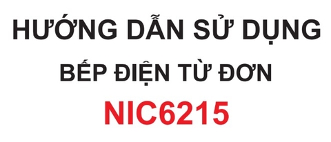 HDSD Bếp điện từ 2500W Nagakawa NIC6215