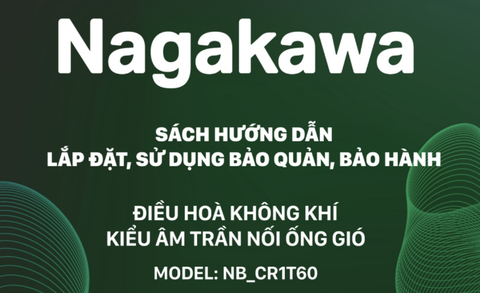 HDSD Điều hoà âm trần nối ống gió Nagakawa model NB-CR1T60