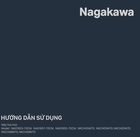 HDSD Máy hút mùi Nagakawa kính cong.