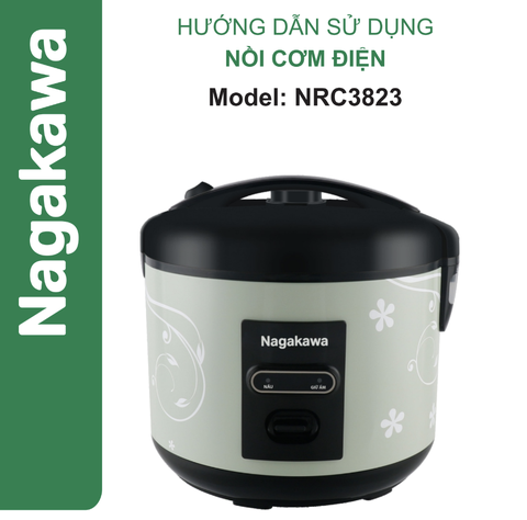 HDSD Nồi cơm điện 1.8L Nagakawa NRC3823