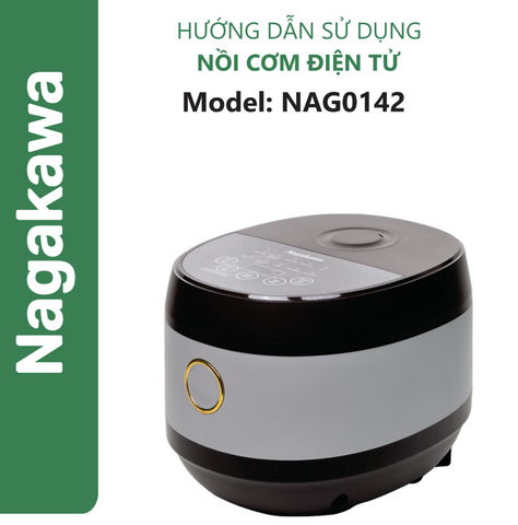 HDSD Nồi cơm điện tử 1.5L Nagakawa NAG0142