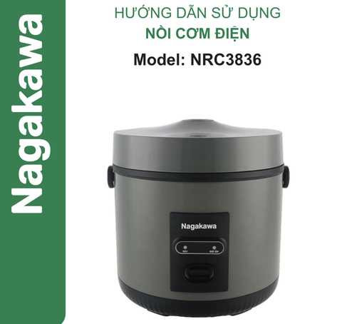 HDSD Nồi cơm điện 1.8L Nagakawa NRC3836