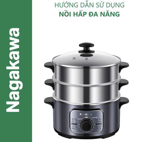HDSD Nồi hấp đa năng Nagakawa NAG3310