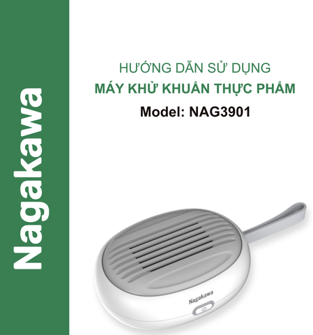 HDSD Máy khử khuẩn thực phẩm Nagakawa NAG3901