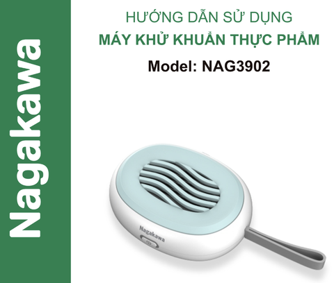 HDSD Máy khử khuẩn thực phẩm Nagakawa NAG3902