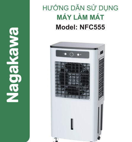 HDSD Máy làm mát Nagakawa NFC555