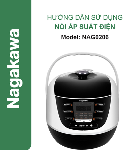 HDSD Nồi áp suất điện 6L Nagakawa NAG0206