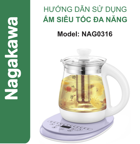 HDSD Ấm siêu tốc đa năng Nagakawa NAG0316