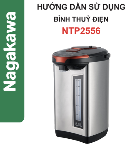 HDSD Bình thuỷ điện 5L Nagakawa NTP2556