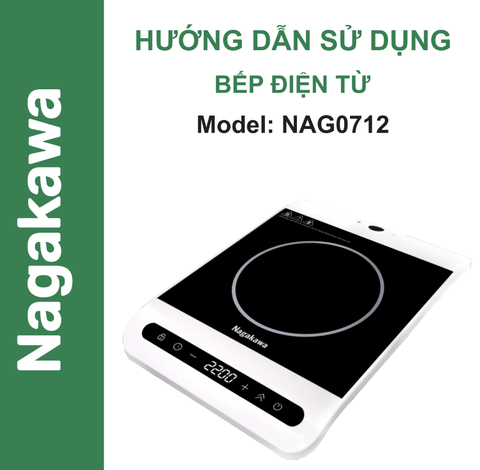 HDSD Bếp điện từ Nagakawa NAG0712