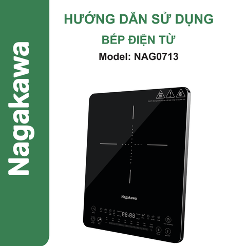 HDSD Bếp điện từ Nagakawa NAG0713