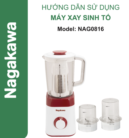HDSD Máy xay sinh tố Nagakawa NAG0816