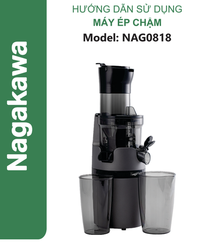 HDSD Máy ép chậm Nagakawa NAG0818