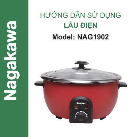 HDSD Lẩu điện Nagakawa NAG1902