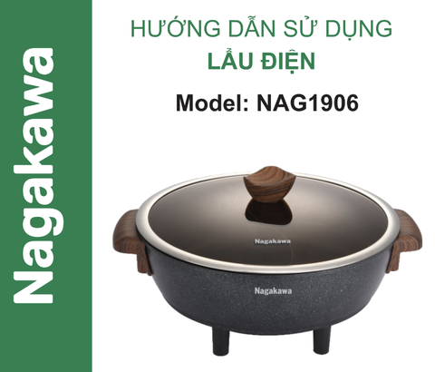 HDSD Lẩu điện Nagakawa NAG1906