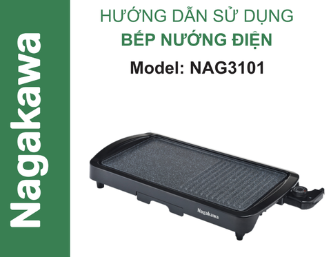 HDSD Bếp nướng điện Nagakawa NAG3101